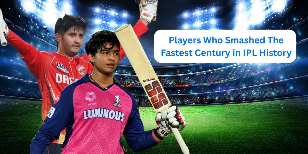 All the Players Who Smashed the Fastest Century in IPL: You Won’t Believe Who’s on the List!